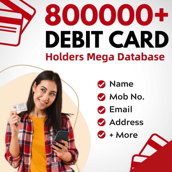 800000+ Debit Card Holder Database