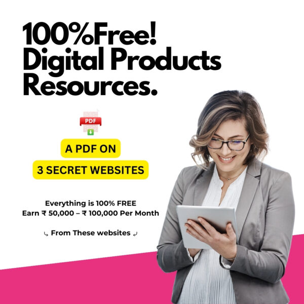 100% Free Digital Products Resources!