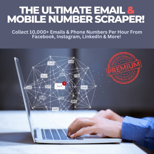 The Ultimate Email & Mobile Number Scraper!